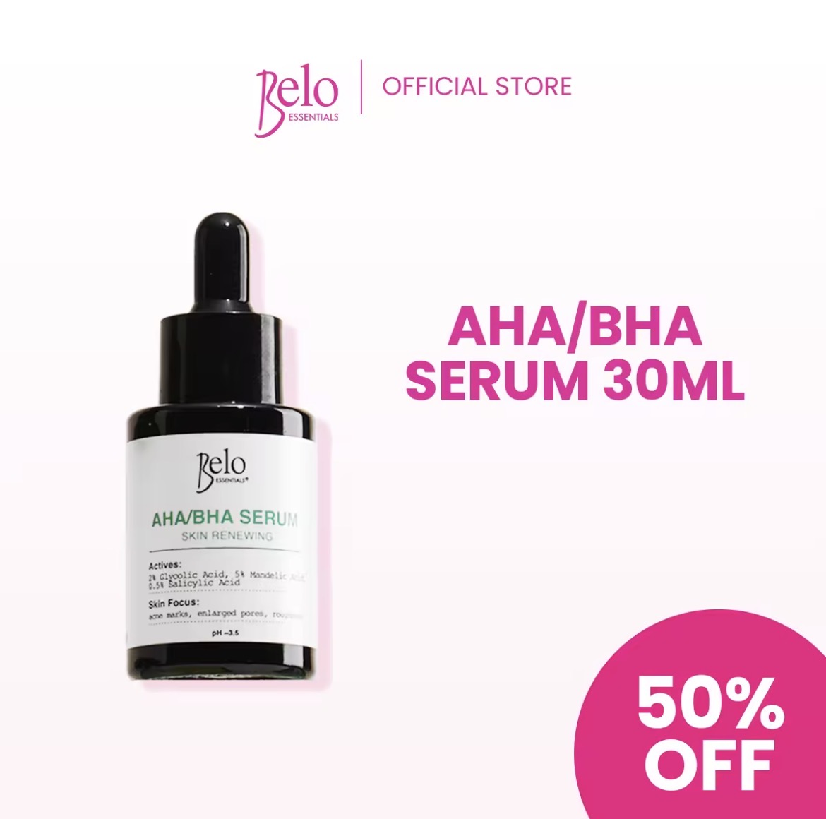 50%OFF Belo Essentials AHA BHA Skin Renewing Serum 30mL